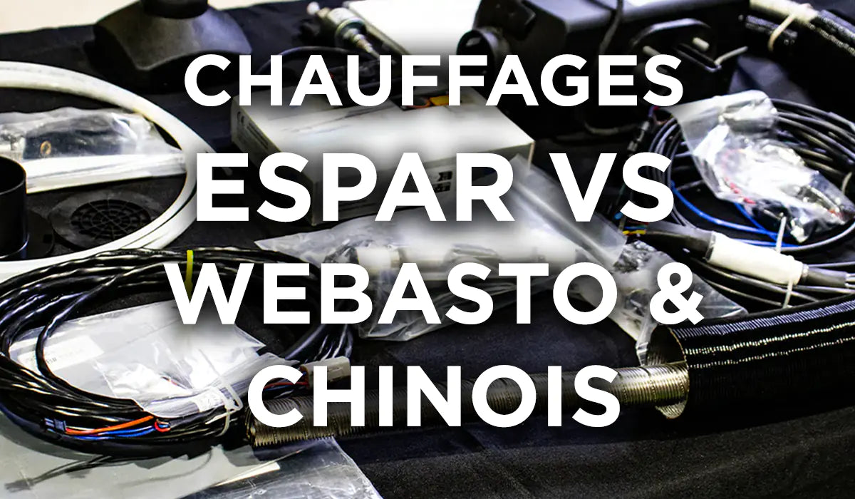 Comparatif des Chauffages Espar avec Webasto et Modèles Chinois
